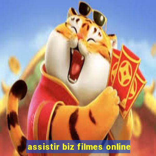 assistir biz filmes online